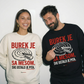 BUREK JE SA MESOM Sweatshirt